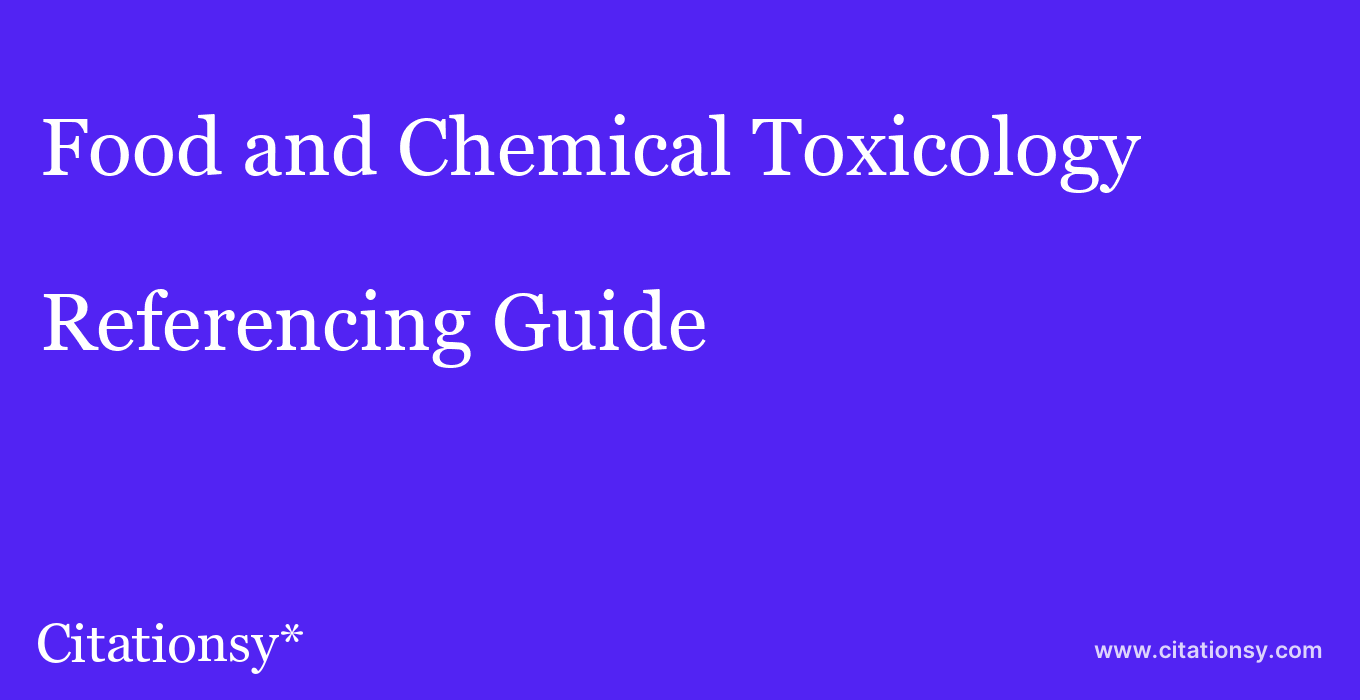 cite Food and Chemical Toxicology  — Referencing Guide